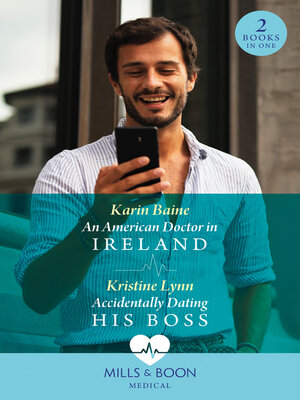 cover image of An American Doctor In Ireland / Accidentally Dating His Boss